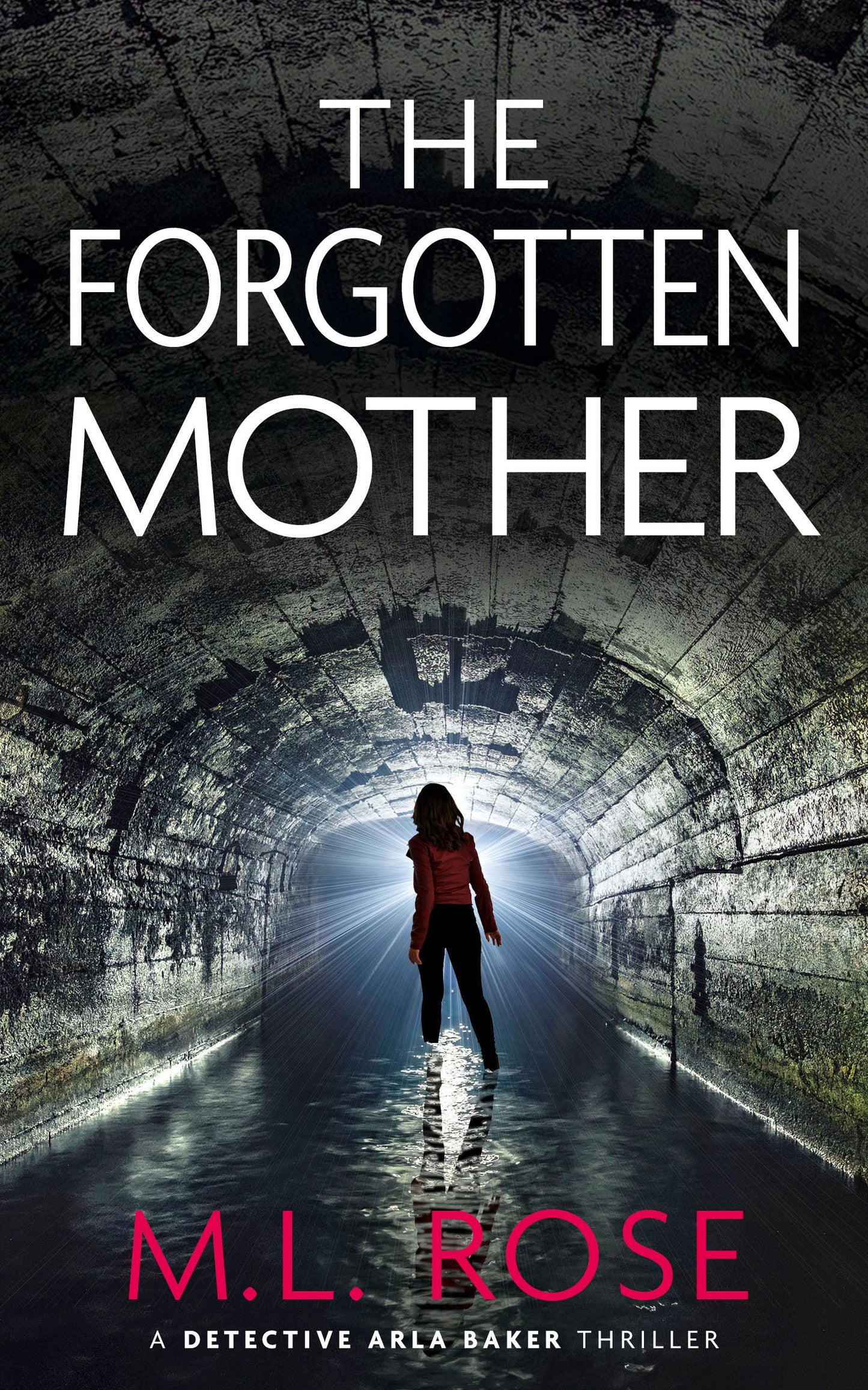 The Forgotten Mother: A London Crime Thriller (Detective Chief Inspector Arla Baker Series Book 3)